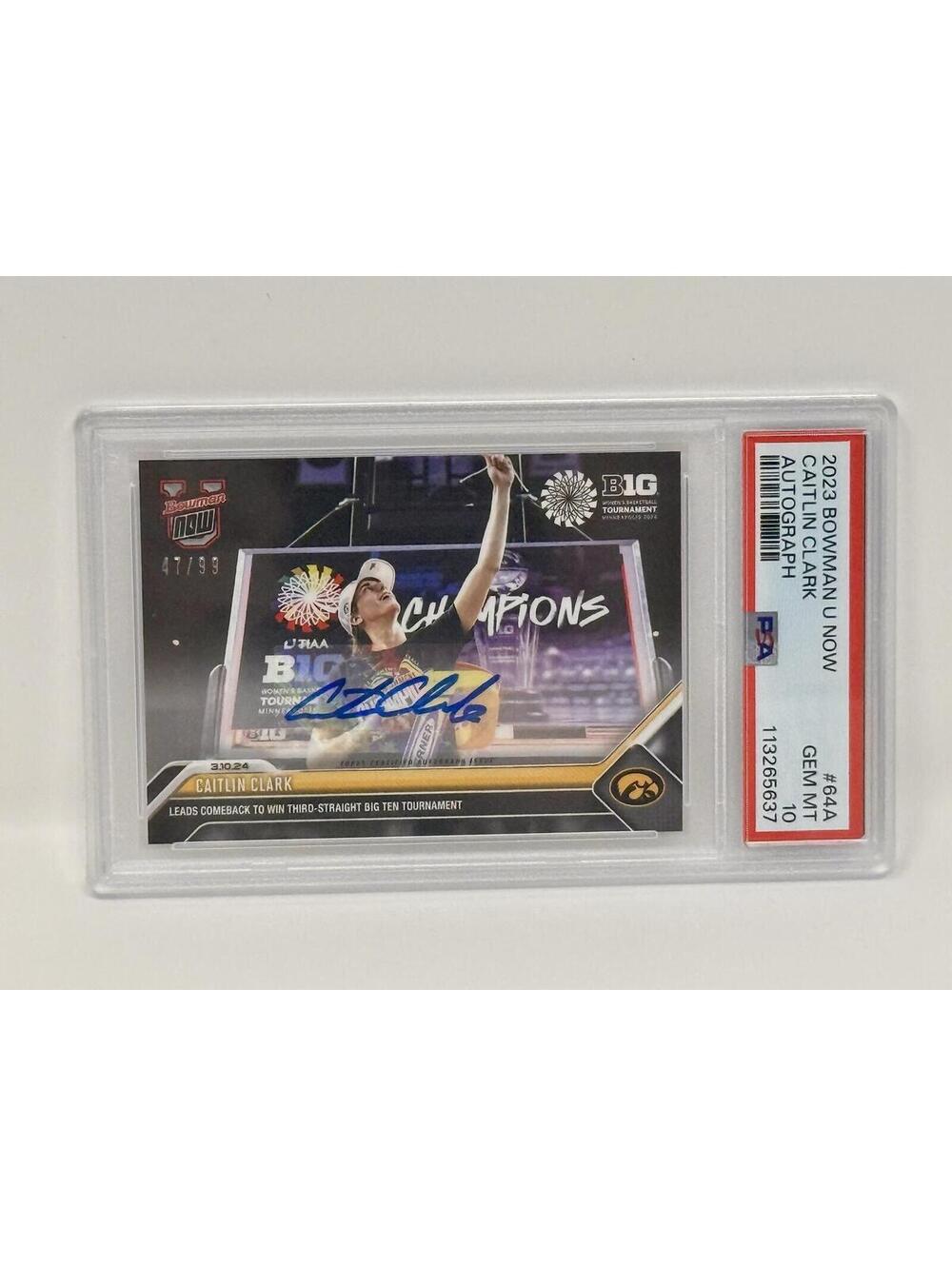 2023 Bowman U Now #64A Caitlin Clark On-Card Auto /99 PSA 10 GEM MT Iowa RC